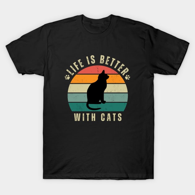 Life is better with cats retro background T-Shirt by TayaDesign